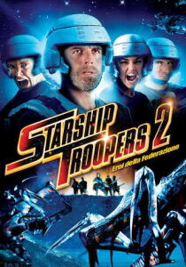 Starship Troopers 2 - Eroi della Federazione streaming