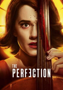 The Perfection streaming