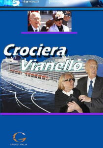 Crociera Vianello streaming