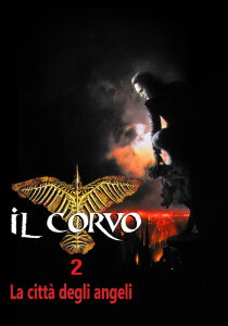 Il corvo 2 - La città degli angeli streaming