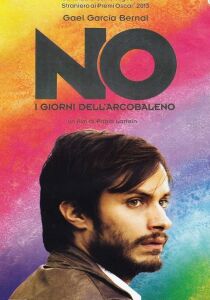 No - I giorni dell'arcobaleno streaming