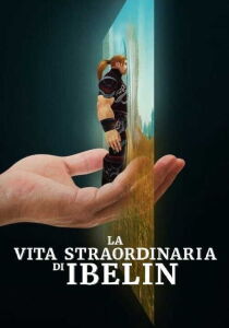 La vita straordinaria di Ibelin streaming