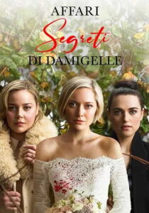 Affari segreti di damigelle streaming