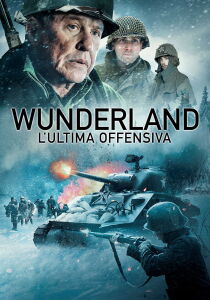 Wunderland – L’ultima offensiva streaming