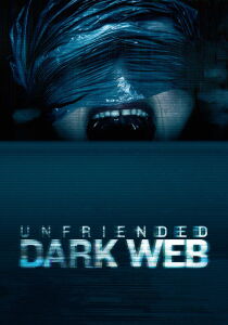 Unfriended: Dark Web streaming