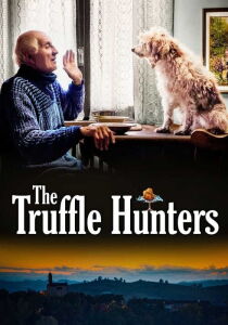 The Truffle Hunters streaming