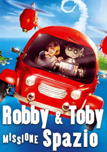 Robby e Toby - Missione spazio streaming