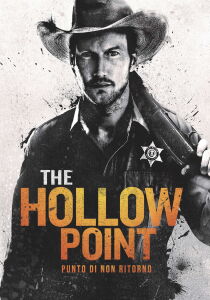 The Hollow Point – Punto di non ritorno streaming