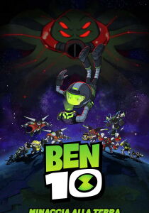 Ben 10: Minaccia alla Terra streaming