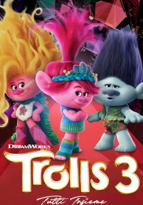 Trolls 3 - Tutti insieme streaming