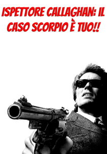 Ispettore Callaghan: il caso Scorpio è tuo!! streaming