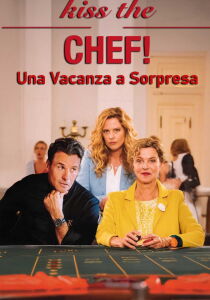 Kiss the Chef 2 - Una vacanza a sorpresa streaming