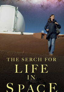The Search for Life in Space [Sub-Ita] streaming
