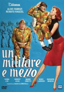 Un militare e mezzo streaming