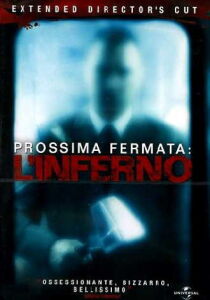 Prossima fermata - L’inferno streaming