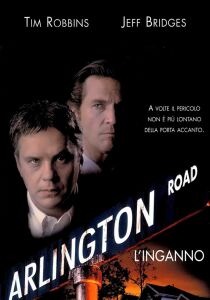 Arlington Road - L'inganno streaming