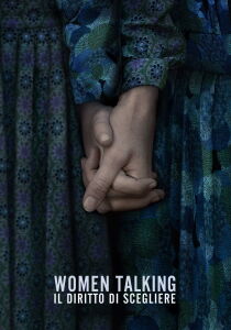 Women Talking - Il diritto di scegliere streaming