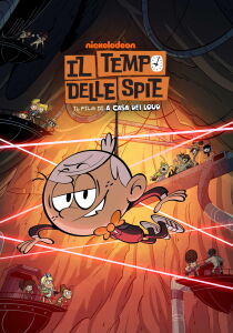 Il tempo delle spie - Il film di A casa dei Loud streaming