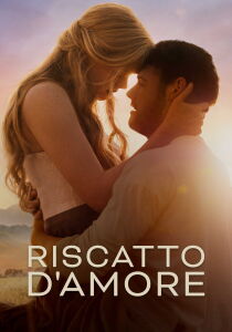 Riscatto d'amore streaming