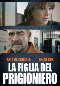 La Figlia Del Prigioniero - Prisoner's Daughter streaming