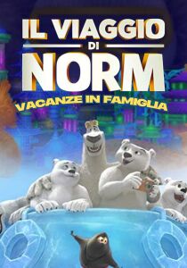 Il viaggio di Norm - Vacanze in famiglia streaming