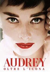 Audrey – Oltre l’icona streaming