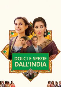 Dolci e spezie dall'India streaming