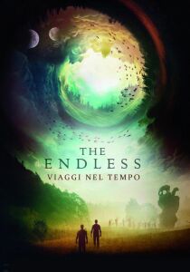 The Endless – Viaggi nel Tempo streaming