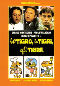 Io tigro, tu tigri, egli tigra streaming