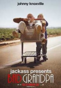 Jackass: Nonno cattivo streaming