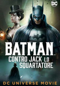 Batman contro Jack lo Squartatore streaming