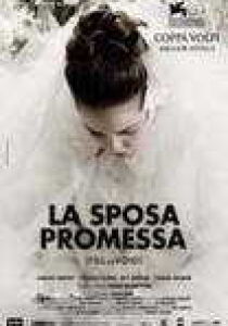 La sposa promessa streaming