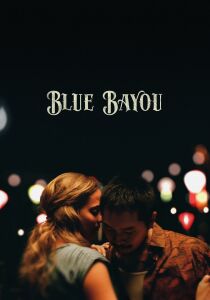 Blue Bayou streaming