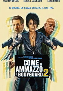 Come ti ammazzo il bodyguard 2 - La moglie del sicario streaming