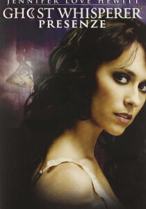 Ghost Whisperer - Presenze streaming