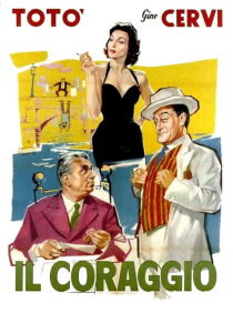 Il coraggio streaming