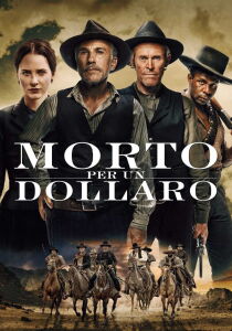 Dead for a dollar - Morto per un dollaro streaming