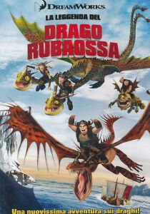 Dragons - La leggenda del drago rubaossa streaming