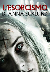 L'esorcismo di Anna Ecklund streaming