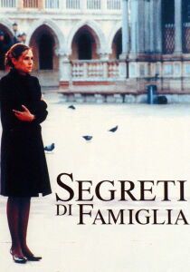 Segreti di famiglia streaming