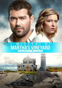 I misteri di Martha's Vineyard 3 - Capolavoro mortale streaming