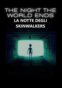 La notte degli Skinwalkers [Sub-ITA] streaming