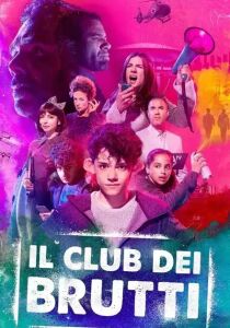 Il club dei brutti streaming