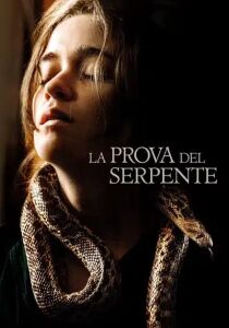 La prova del serpente streaming