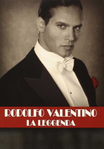 Rodolfo Valentino - La leggenda streaming