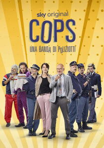 Cops - Una banda di poliziotti streaming