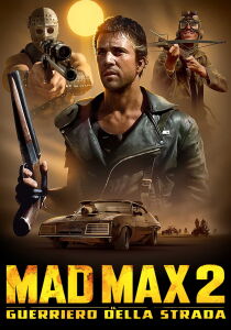 Mad Max 2 - Il guerriero della strada streaming