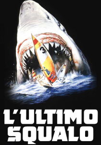 L'ultimo squalo streaming