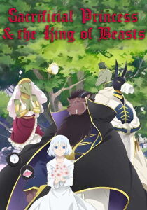 Sacrificial Princess and the King of Beasts [Sub-ITA] streaming