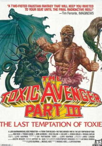 Il vendicatore tossico III: L'ultima tentazione di Toxie [Sub-Ita] streaming